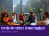 Cercle de lecture dramaturgique