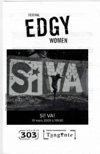 Edgy Women / Femmes au-delà - "Si! Va!" (2009)
19 mars 2009
Nathalie Baroud, Leslie Farley, Susanna Cook, Mary Ann Lacey, Viva Delorme, Tammy Forsythe