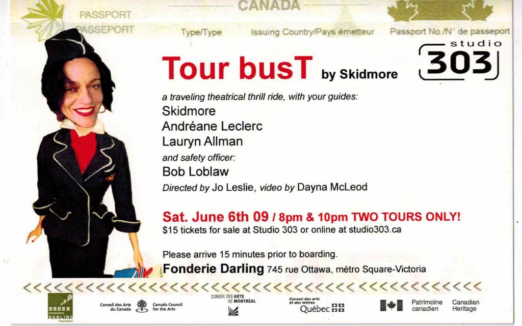 Tour bus T by Skidmore (2009)
6 juin 2009
Skidmore, Andréanne Leclerc, Lauryn Allman, Bob Loblaw