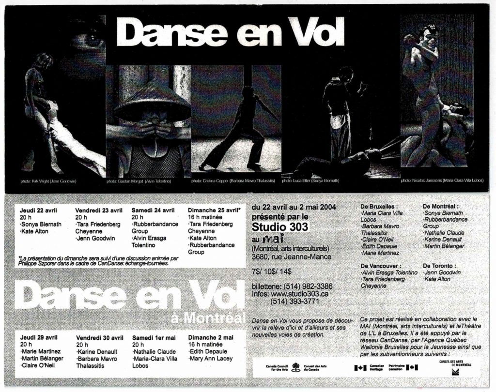 Danse en vol - en collaboration avec le M.A.I. et le théâtre L'L à Bruxelles (2004)
du 22 avril au 2 mai 2004