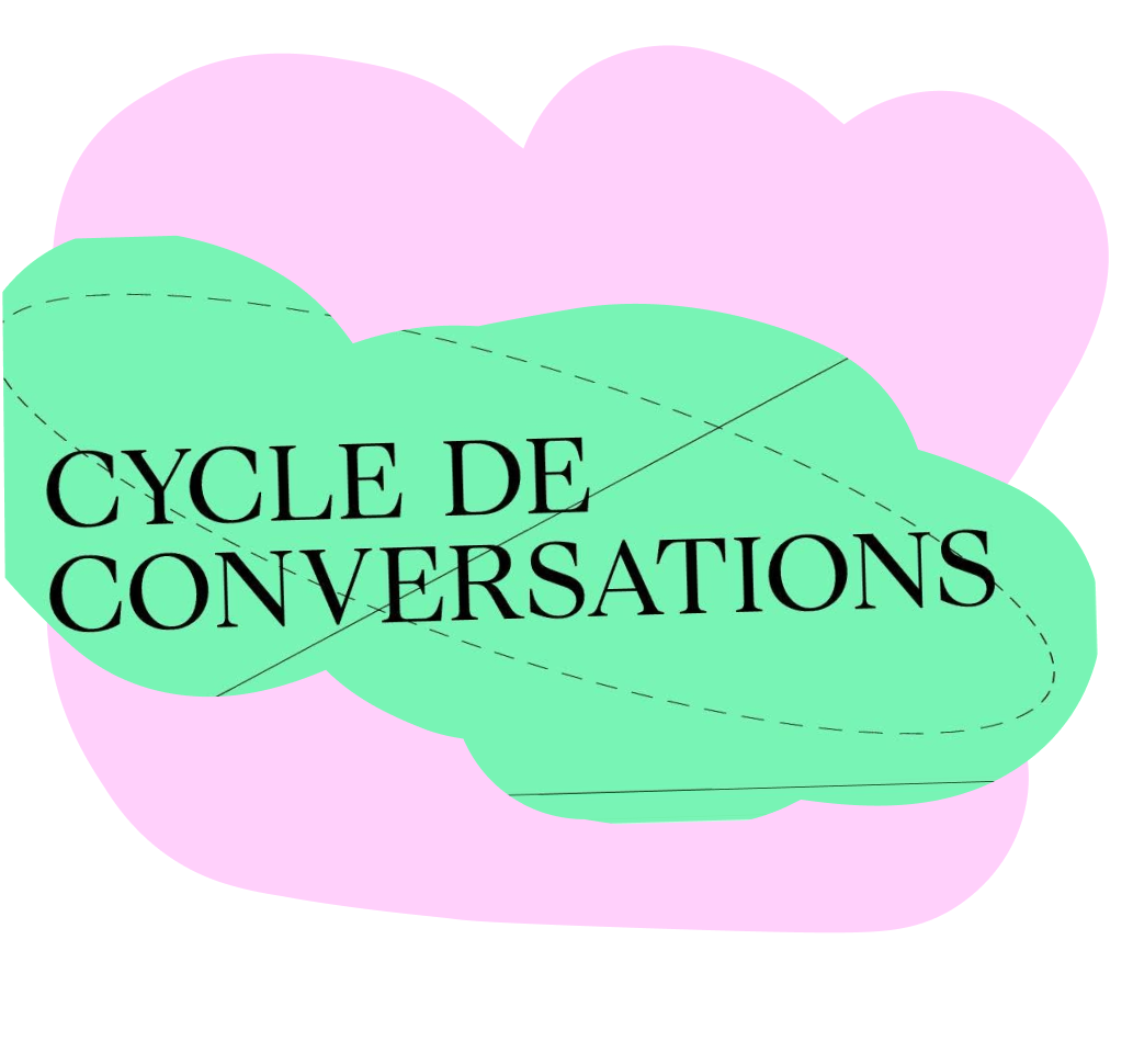 – Cycle de conversation (avec Tangente) – 26-27 – FR